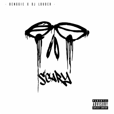 Scary ft. Benggie | Boomplay Music