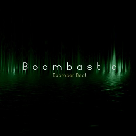 Boombastic | Boomplay Music