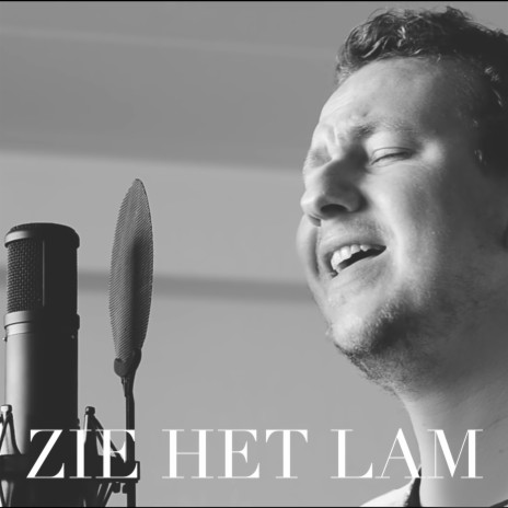 Zie het Lam | Boomplay Music