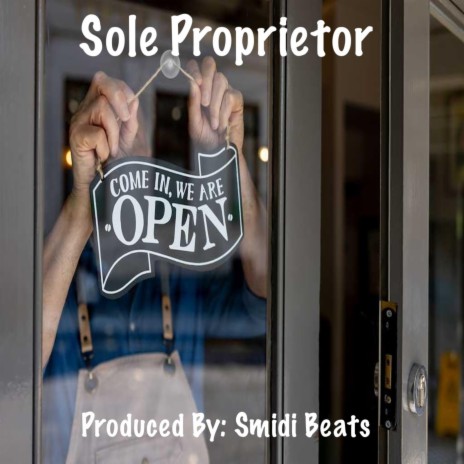 Sole Proprietor | Boomplay Music