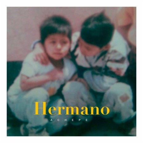 Hermano | Boomplay Music