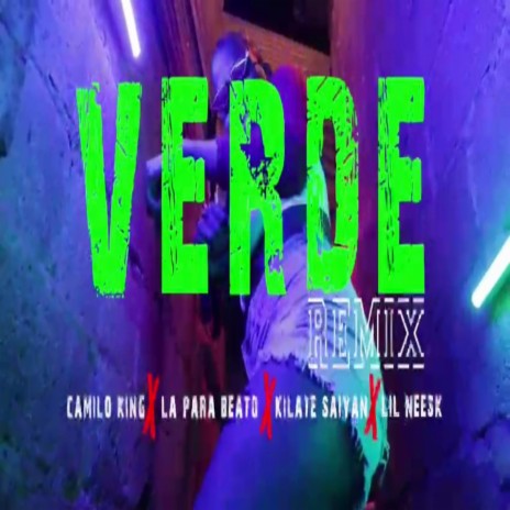 La Verde Tokia ft. Kilate Saiyan, La Para Beato & Lil Neesk