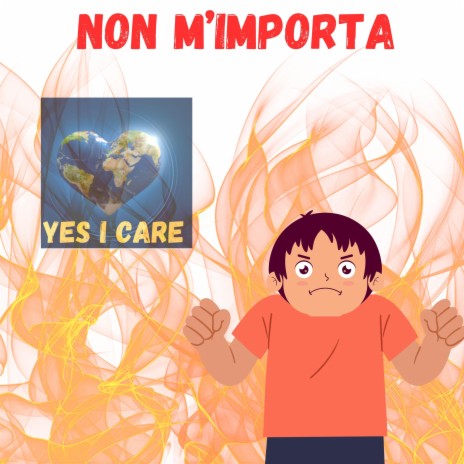 NON M'IMPORTA (YES I CARE) ft. Gioele Corsi | Boomplay Music