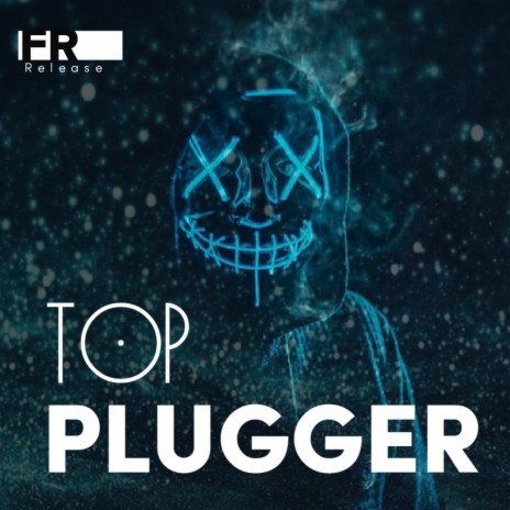 Top plugger | Boomplay Music