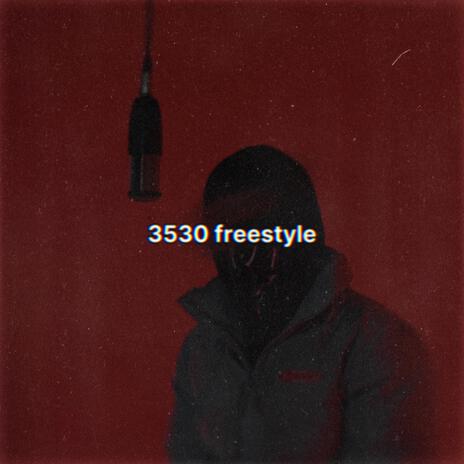 3530 FREESTYLE | Boomplay Music