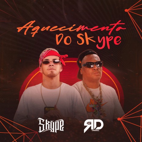 Aquecimento Do DJ SKYPE ft. Mc Rd | Boomplay Music