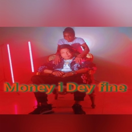 Money i Dey find | Boomplay Music
