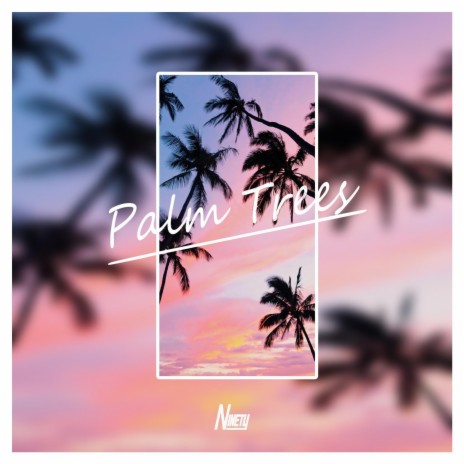 Palm Trees | Boomplay Music