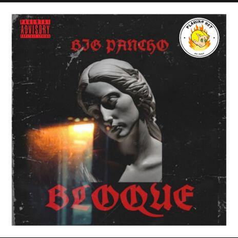 Bloque ft. Big Pancho | Boomplay Music