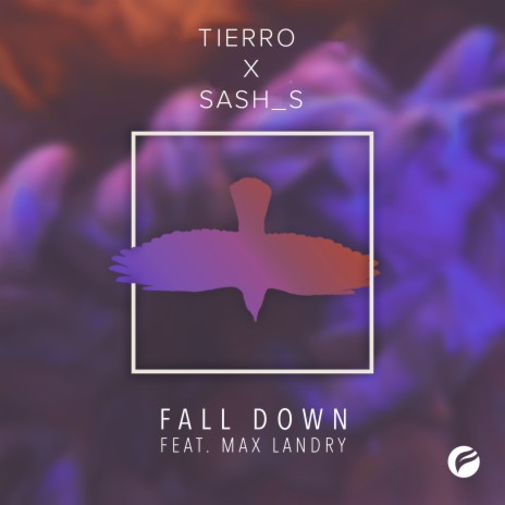 Fall Down (feat. Max Landry) | Boomplay Music