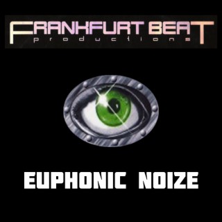 Euphonic Noize