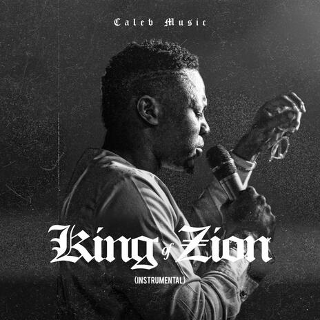 King Of Zion (Instrumental) | Boomplay Music