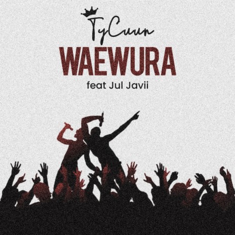 Waewura ft. Jul.Javii | Boomplay Music
