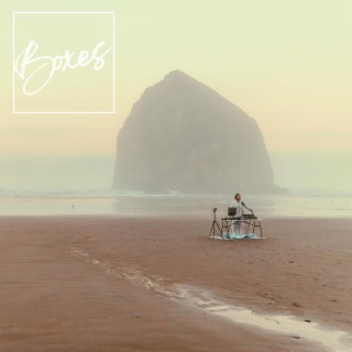 Boxes Ep.1 (Live from Cannon Beach, OR)