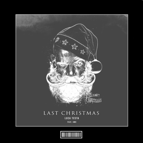 Last Christmas (Hardstyle Remix) ft. UMC | Boomplay Music