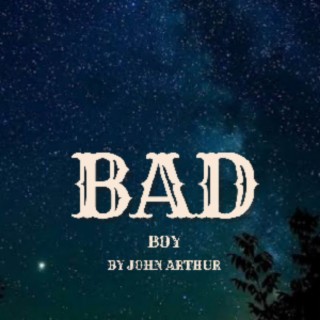 Bad boy (Live) lyrics | Boomplay Music