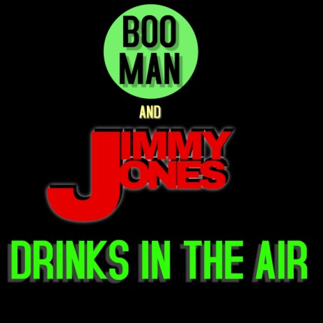 Drinks In The Air ft. Jimmy Jones | Boomplay Music