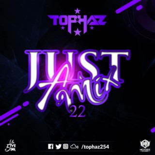 DJ TOPHAZ - JUST A MIX 22