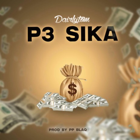P3 sika | Boomplay Music