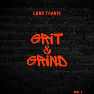 Grit & Grind, Vol. 1 (Part B)