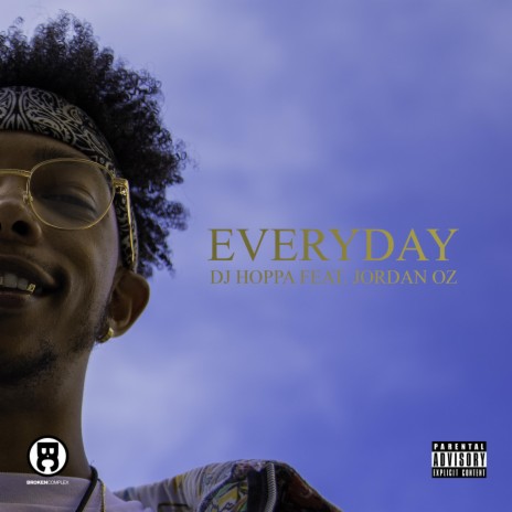 Everyday ft. Jordan Oz