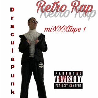 Mixxxtape 1 Retro Rap