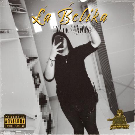 La Belika | Boomplay Music