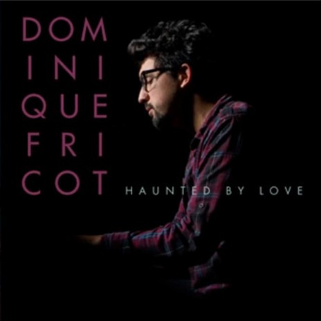 Haunted By Love | Boomplay Music