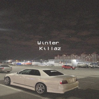 WINTER KILLAZ