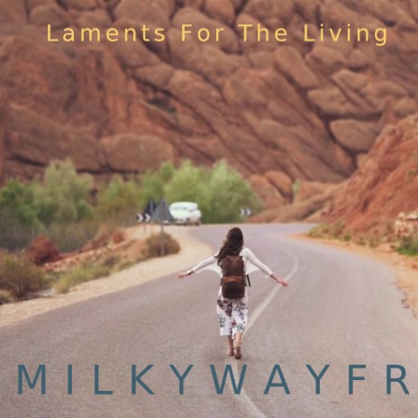 Laments for the Living | Boomplay Music