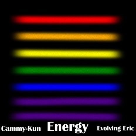 Energy ft. Evolving Eric | Boomplay Music