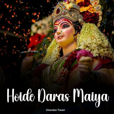 Hoide Daras Maiya | Boomplay Music