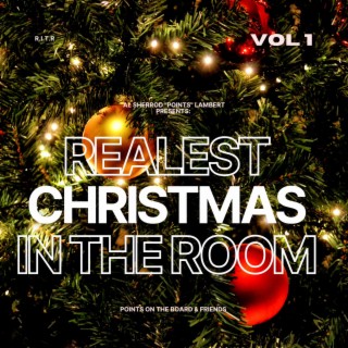 Al Sherrod Points Lambert Presents: Realest Christmas In The Room, Vol. 1