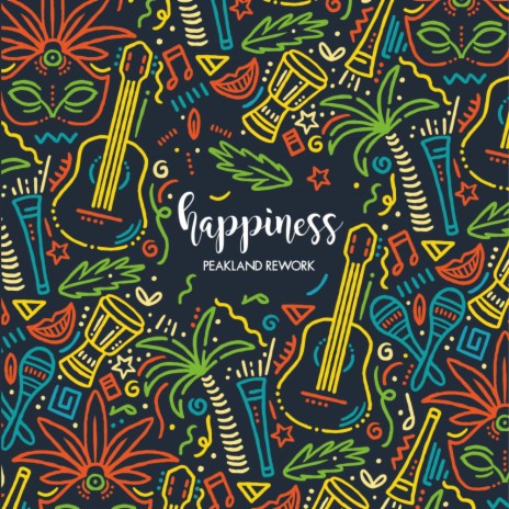 Happiness (Peakland Rework) | Boomplay Music