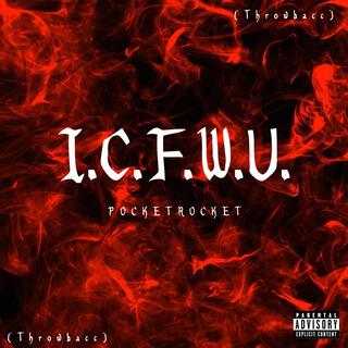 I.C.F.W.U. (Throwbacc)