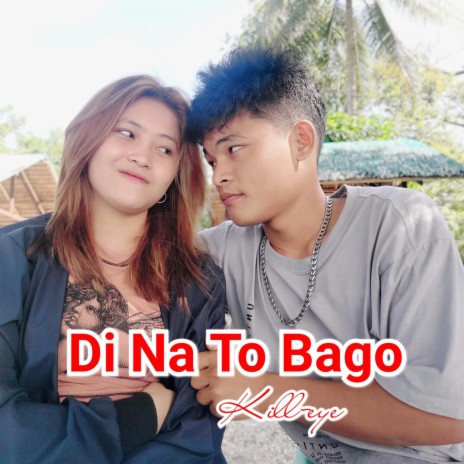 Di Na To Bago | Boomplay Music