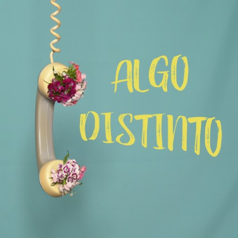 Algo Distinto | Boomplay Music