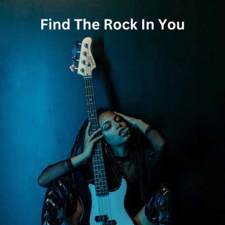 Find The Rock In You