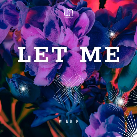 Let Me | Boomplay Music