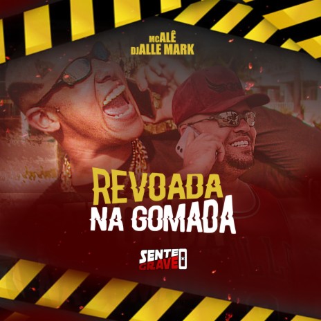 Revoada na Gomada | Boomplay Music