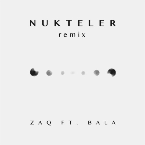 Nukteler (Remix) ft. Bala | Boomplay Music