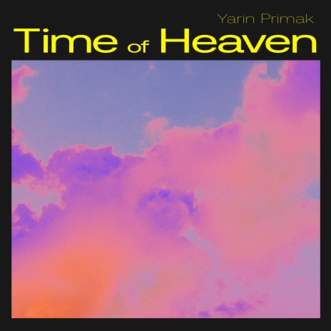 Time of Heaven | Boomplay Music