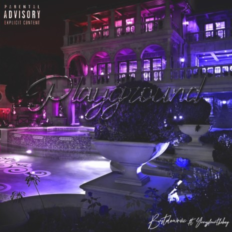 PLAYGROUND ft. YUNGJFROMTHEBAY | Boomplay Music