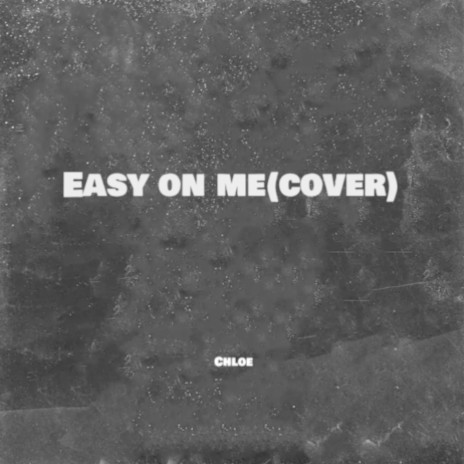 Easy On Me | Boomplay Music