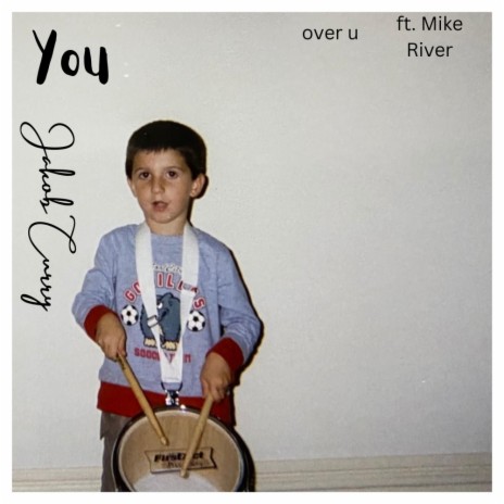 over u ft. Mike River