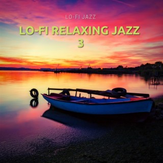 Lo-Fi Relaxing Jazz 3