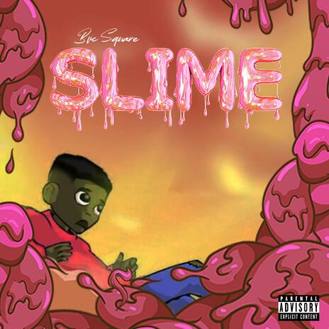 Slime | Boomplay Music