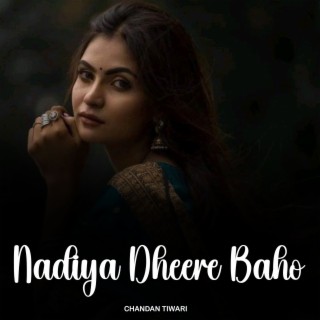 Nadiya Dheere Baho