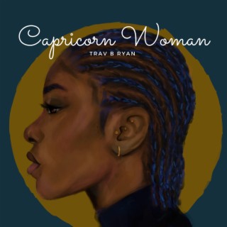 Capricorn Woman lyrics | Boomplay Music