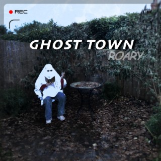 Ghost Town